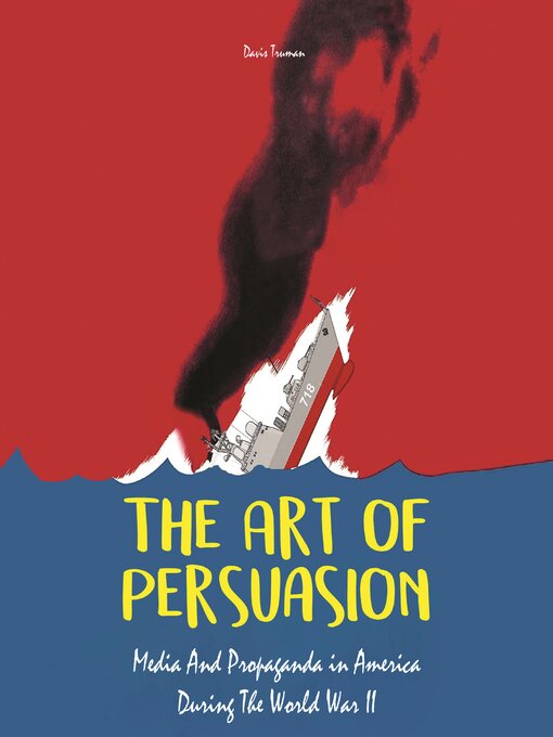 Title details for The Art of Persuasion by Davis Truman - Available